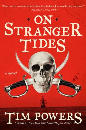 On Stranger Tides de Tim Powers