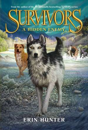 A Hidden Enemy: Survivors vol 2 de Erin Hunter