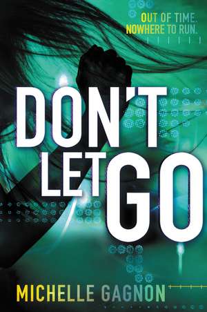 Don't Let Go de Michelle Gagnon