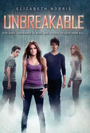 Unbreakable de Elizabeth Norris