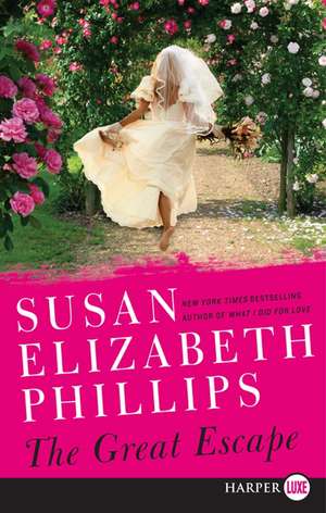 The Great Escape: A Novel de Susan Elizabeth Phillips