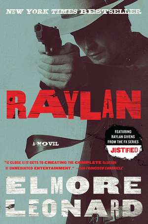 Raylan: A Novel de Elmore Leonard