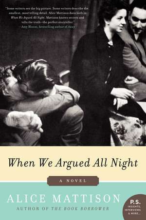 When We Argued All Night: A Novel de Alice Mattison