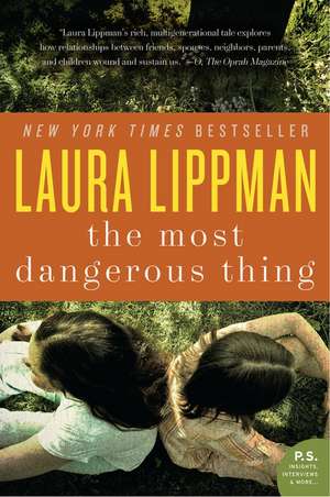 The Most Dangerous Thing de Laura Lippman