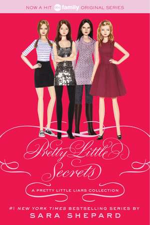 Pretty Little Liars: Pretty Little Secrets de Sara Shepard