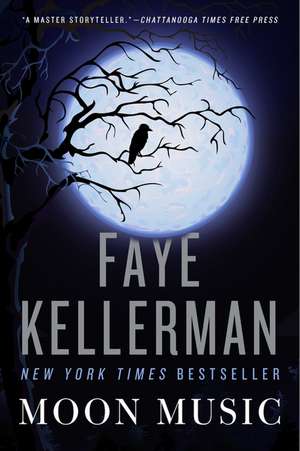 Moon Music: A Novel de Faye Kellerman