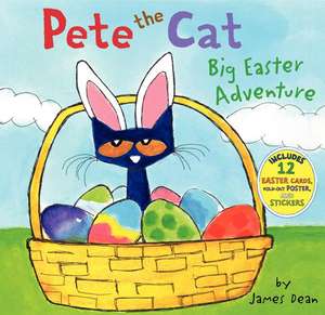 Pete the Cat: Big Easter Adventure de James Dean