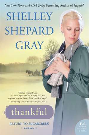 Thankful: Return to Sugarcreek, Book Two de Shelley Shepard Gray