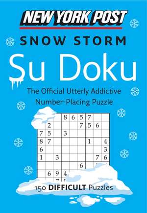 New York Post Snow Storm Su Doku (Difficult) de HarperCollins Publishers Ltd.