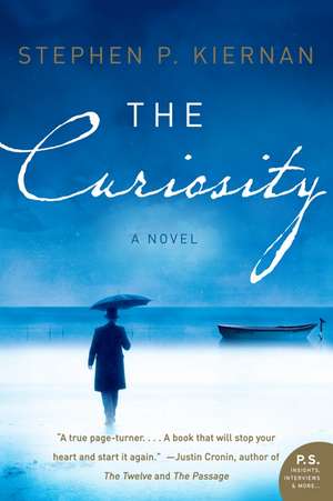 The Curiosity: A Novel de Stephen P. Kiernan