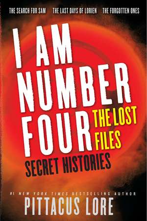 I Am Number Four: The Lost Files: Secret Histories de Pittacus Lore