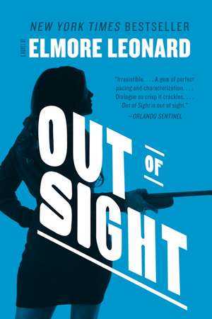 Out of Sight: A Novel de Elmore Leonard