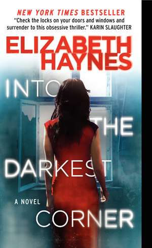 Into the Darkest Corner: A Novel de Elizabeth Haynes