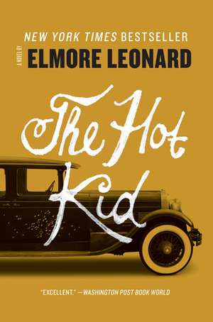 The Hot Kid de Elmore Leonard