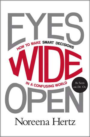 Eyes Wide Open de Noreena Hertz