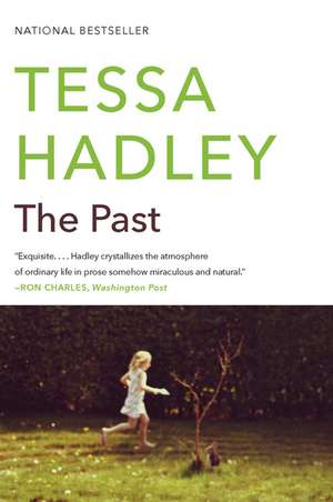 Past, The de Tessa Hadley