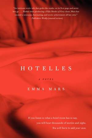 Hotelles: A Novel de Emma Mars