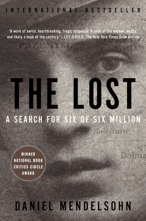 The Lost: A Search for Six of Six Million de Daniel Mendelsohn