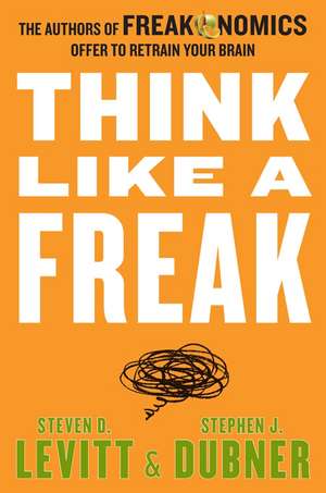 Levitt, S: Think Like a Freak