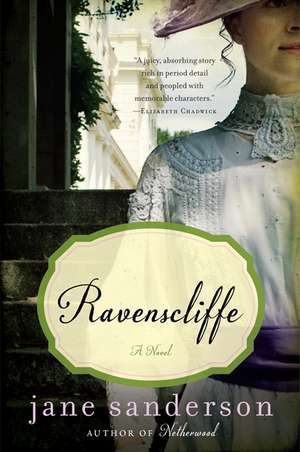 Ravenscliffe: A Novel de Jane Sanderson