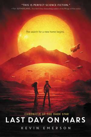 Last Day on Mars de Kevin Emerson