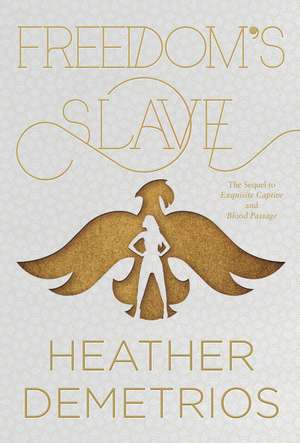 Freedom's Slave de Heather Demetrios