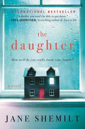 The Daughter: A Novel de Jane Shemilt