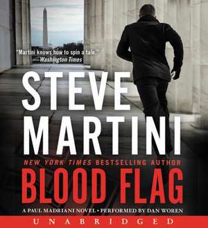 Blood Flag CD: A Paul Madriani Novel de Steve Martini