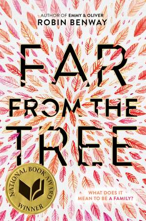 Far from the Tree de Robin Benway
