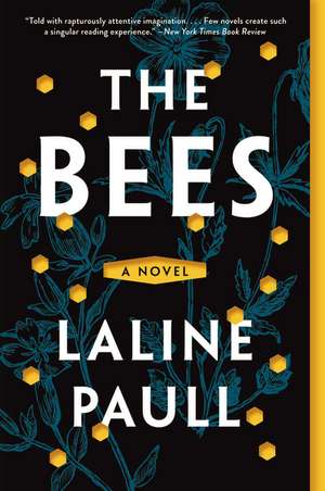 The Bees: A Novel de Laline Paull