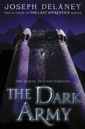 The Dark Army de Joseph Delaney