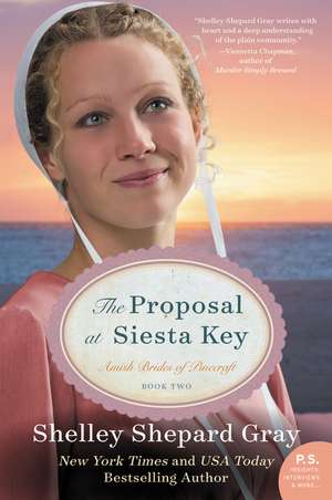 The Proposal at Siesta Key: Amish Brides of Pinecraft, Book Two de Shelley Shepard Gray