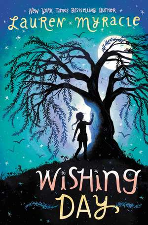 Wishing Day de Lauren Myracle