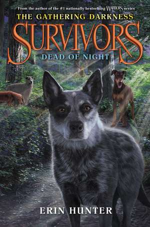 Dead of Night: Survivors: The Gathering Darkness vol 2 de Erin Hunter