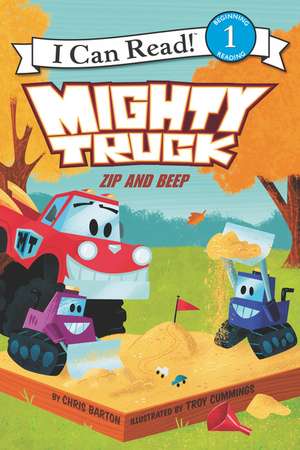 Mighty Truck: Zip and Beep de Chris Barton