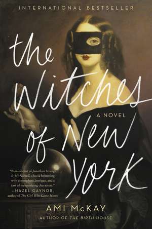 The Witches of New York: A Novel de Ami McKay