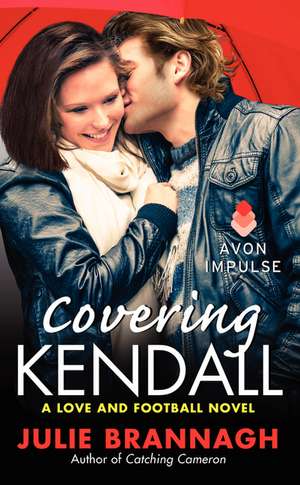 Covering Kendall de Julie Brannagh