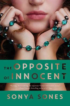 The Opposite of Innocent de Sonya Sones