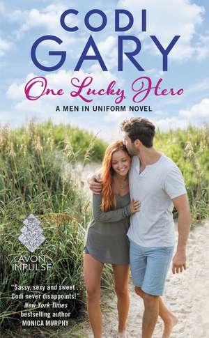 One Lucky Hero: The Men in Uniform Series de Codi Gary