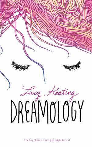 Dreamology de Lucy Keating