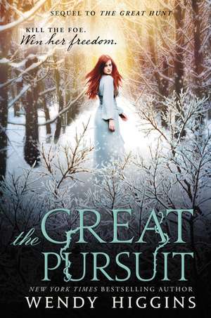 The Great Pursuit de Wendy Higgins