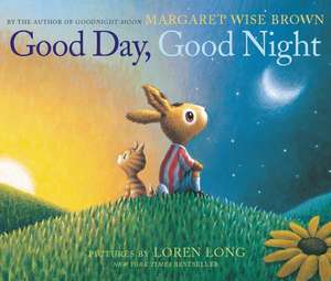 Good Day, Good Night Board Book de Margaret Wise Brown