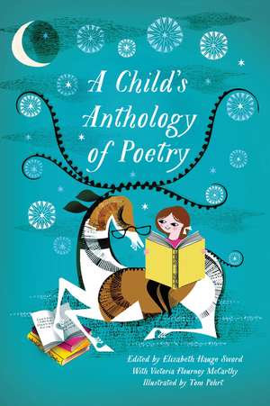 A Child's Anthology of Poetry de Elizabeth Hauge Sword