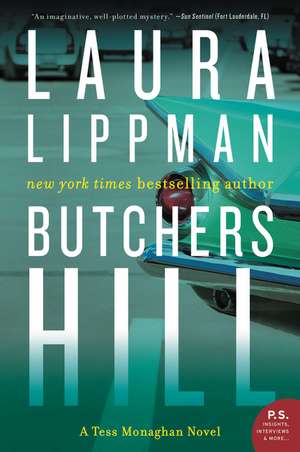 Butchers Hill: A Tess Monaghan Novel de Laura Lippman