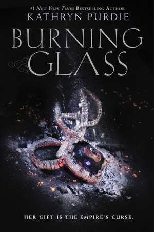 Burning Glass de Kathryn Purdie