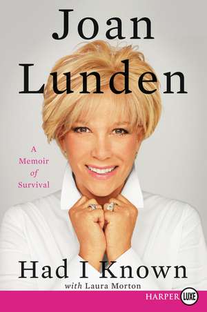 Had I Known: A Memoir of Survival de Joan Lunden