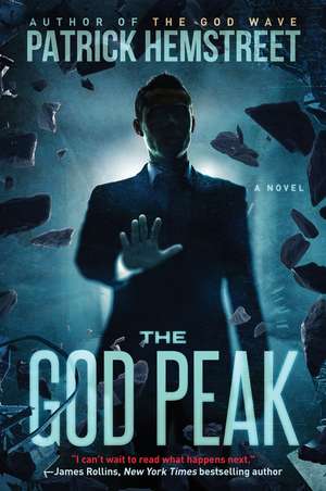 The God Peak: A Novel de Patrick Hemstreet