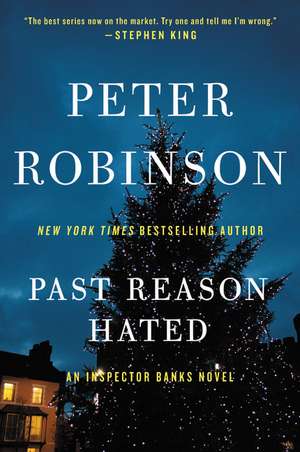 Past Reason Hated: An Inspector Banks Novel de Peter Robinson