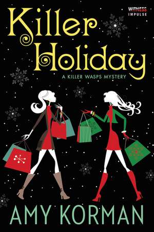 Killer Holiday: A Killer WASPs Mystery de Amy Korman