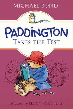 Paddington Takes the Test de Michael Bond